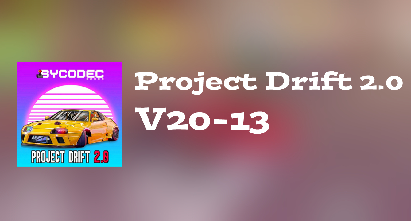 Project Drift V20-13 (Carros Liberados)